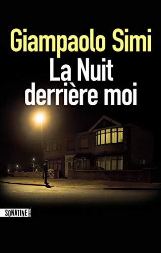 Nuit derriere moi (la)