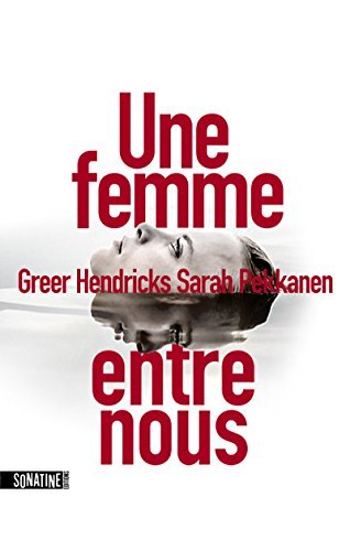 une femme entre nous  