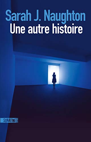 Autre histoire (Une)