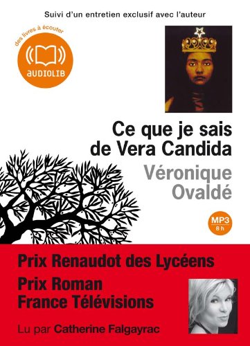 ce que je sais de vera candida