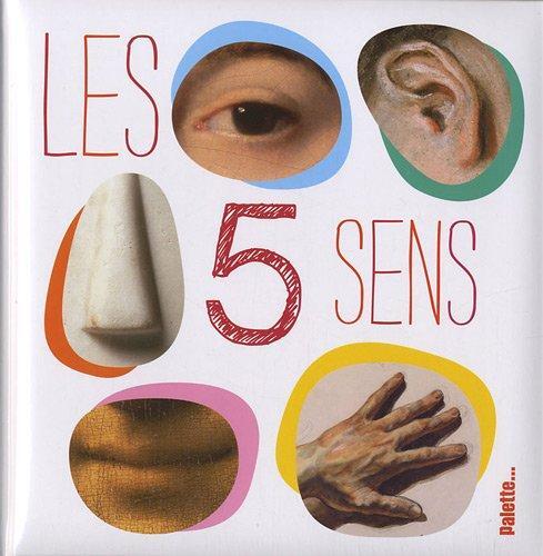 5 sens (les )