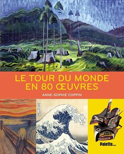 le tour du monde en 80 oeuvres  