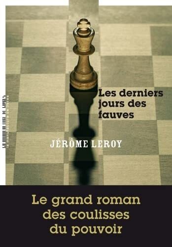 les derniers jours des fauves  