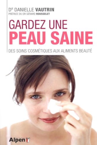 gardez une peau saine