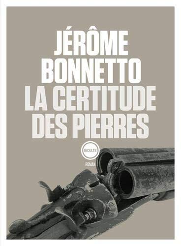 Couverture: La certitude des pierres La certitude des pierres