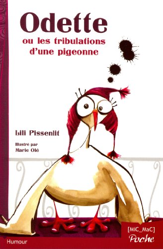 odette ou les tribulations d'une pigeonne (french edition)