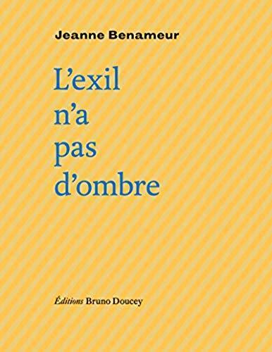 l' exil n'a pas d'ombre  