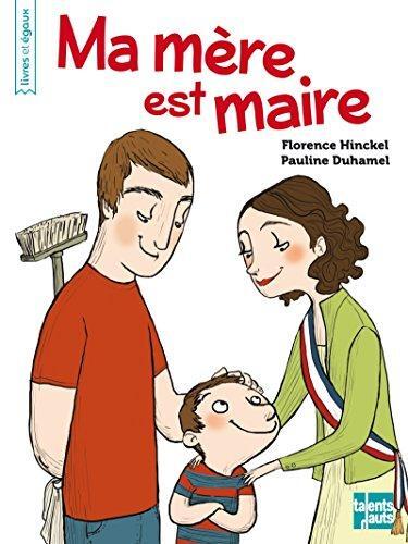 ma mère est maire