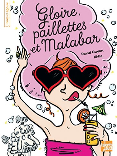 gloire paillettes et malabar