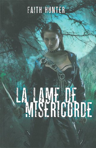 Jane yellowrock - la lame de misericorde