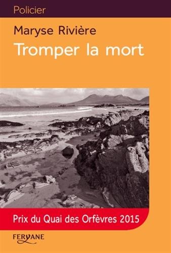 tromper la mort