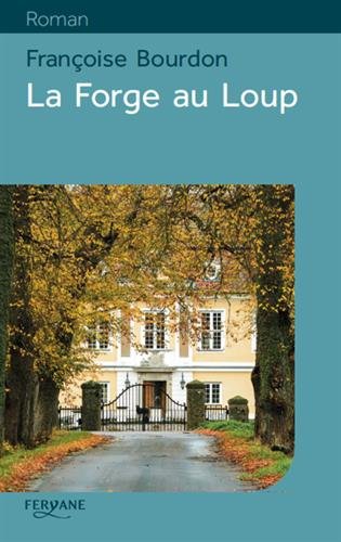 la forge au loup  