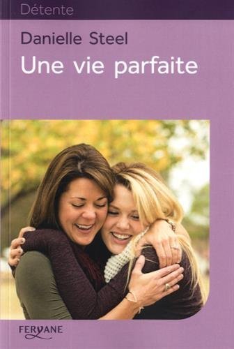 une vie parfaite  