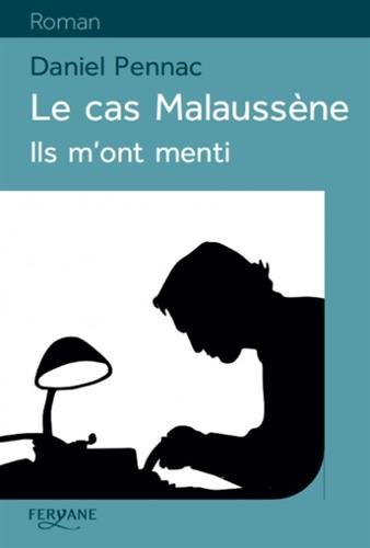 le cas malaussène : ils m'ont menti   [1]