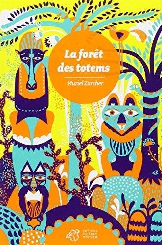 la forêt des totems  