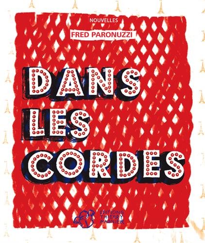 dans les cordes