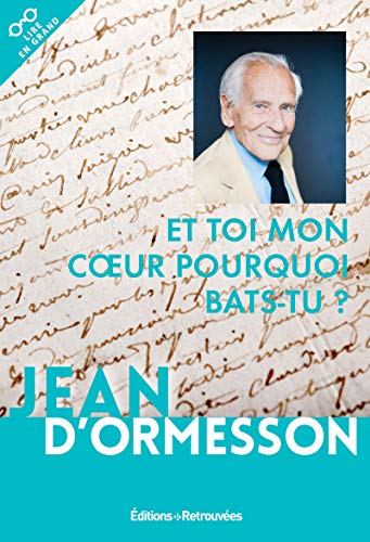 et toi mon coeur, pourquoi bats-tu ?