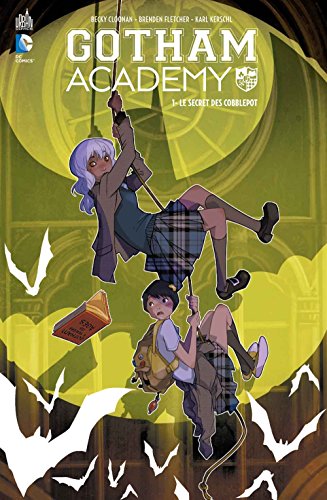 le gotham academy; tome 1 : secret des cobblepot   [1]