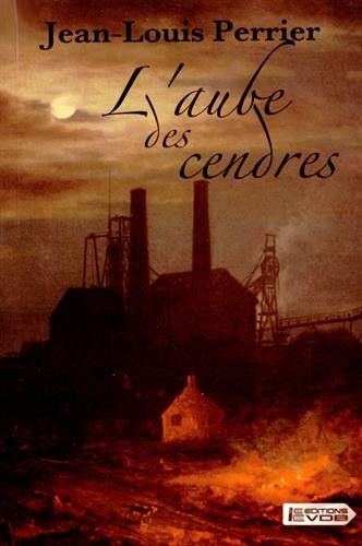 l' aube des cendres  