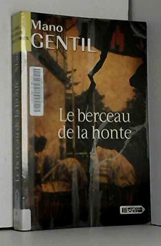 le berceau de la honte  