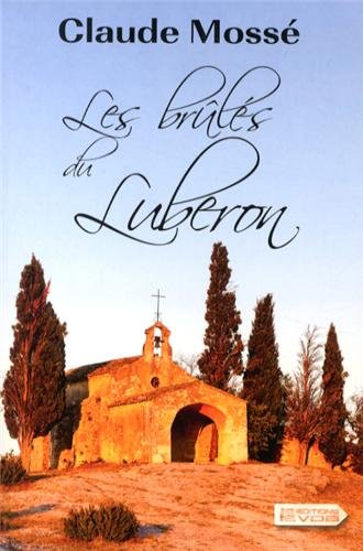 les brûlés du luberon  
