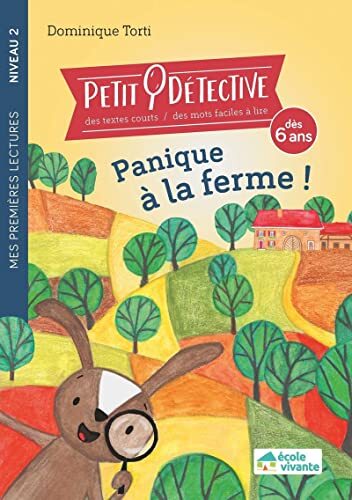 petit dectective - niveau 2 (dès 6 ans) - panique à la ferme ! [N° reg pap 35633]