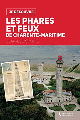 les phares et les feux de charente-maritime  