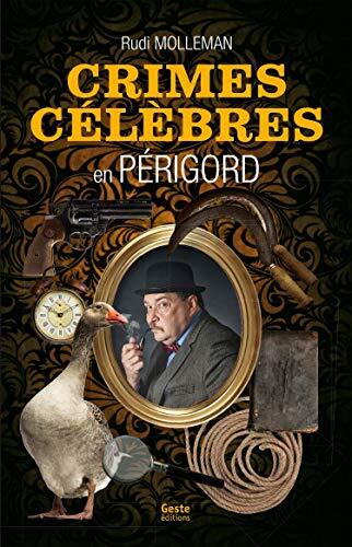 crimes célèbres en périgord