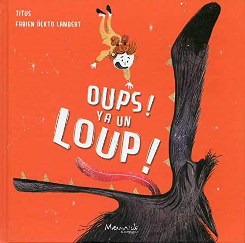 Oups ! Y a un loup !