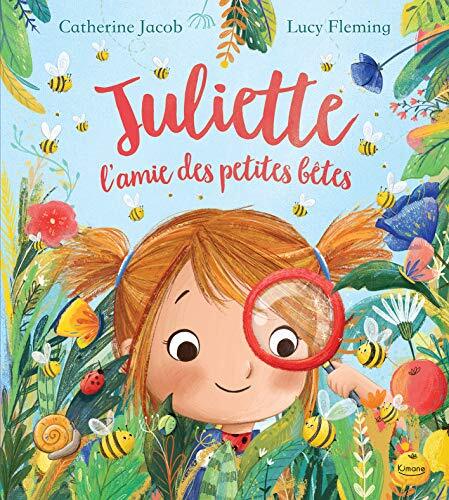 Juliette l amie des petites bêtes