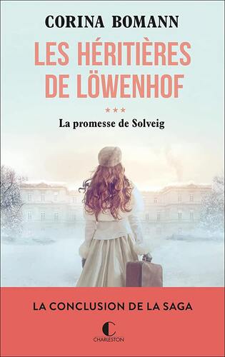 les héritières de löwenhof : la promesse de solveig  