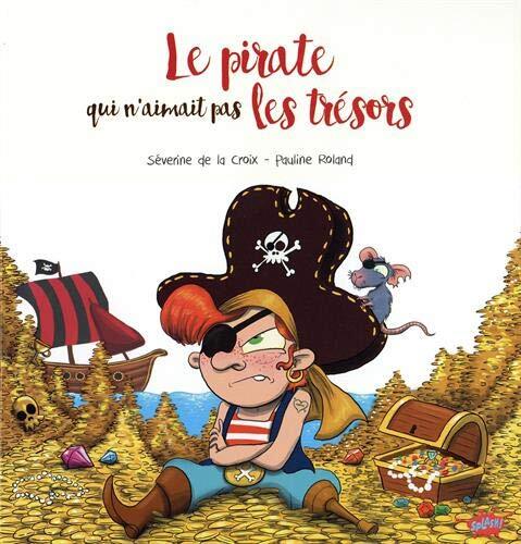 le pirate qui n'aimait pas les trésors  