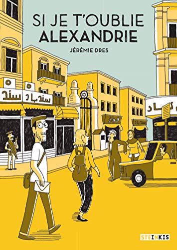 si je t'oublie, alexandrie