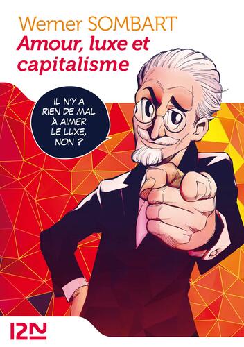 Amour, luxe et capitalisme