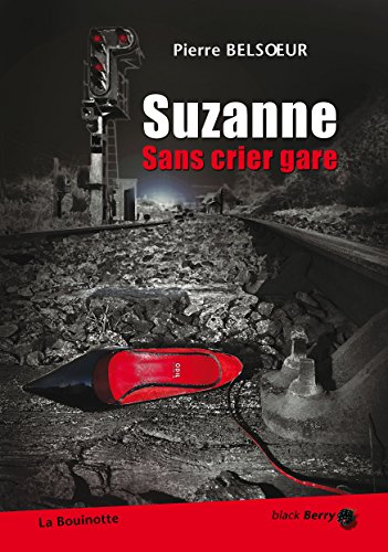 suzanne sans crier gare