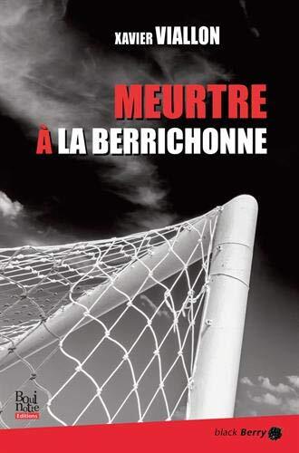 meurtre a la berrichonne