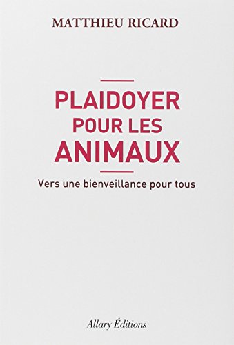 Plaidoyer pour les animaux