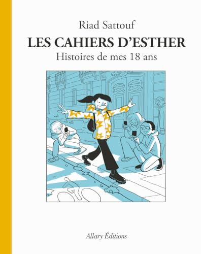 les cahiers d'esther, t09. histoire de mes 18 ans.   [9]