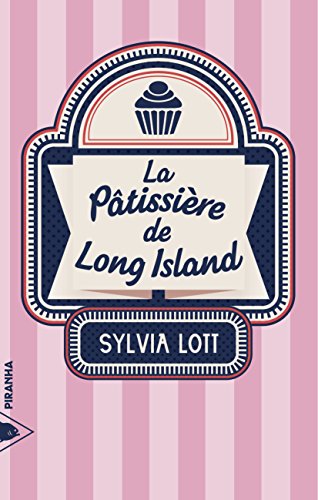 Patissiere de long island (la)