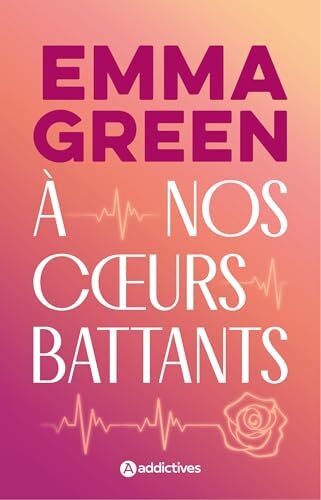à nos coeurs battants