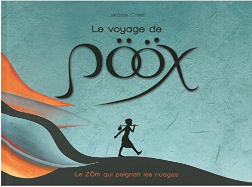 le voyage de pööx  