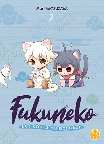 Fukuneko, les chats du bonheur - T.2