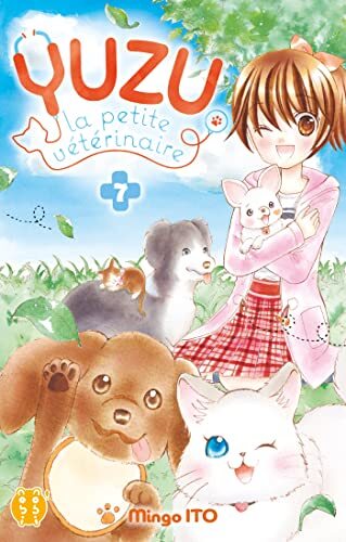 Couverture: yuzu la petite vétérinaire tome 7 yuzu la petite vétérinaire tome 7