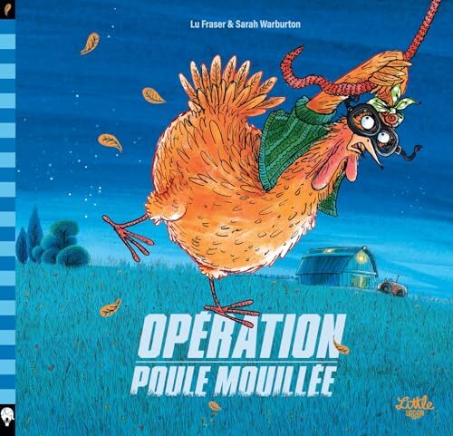 opération poule mouillée