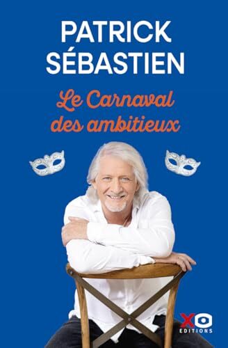 le carnaval des ambitieux  