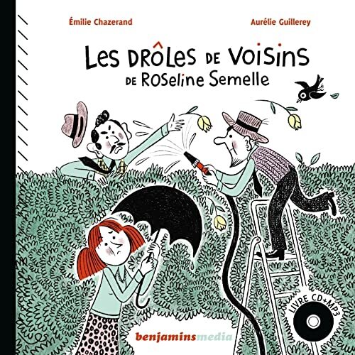 les drôles de voisins de roseline semelle  
