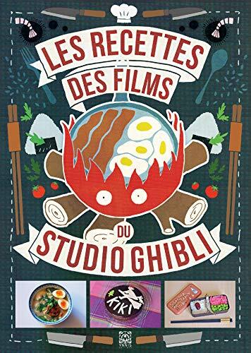 Recettes des films du Studio Ghibli (Les)