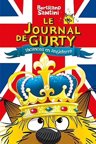 Couverture: le journal de gurty / vacances en angleterre le journal de gurty / vacances en angleterre