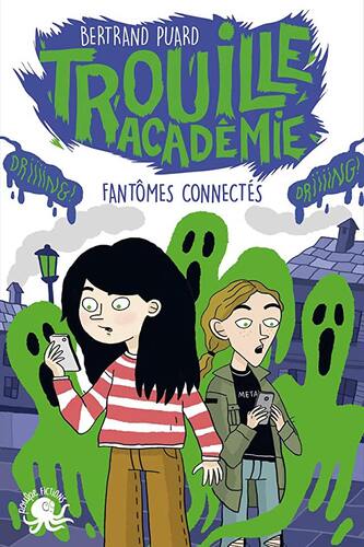 trouille académie / fantômes connectés