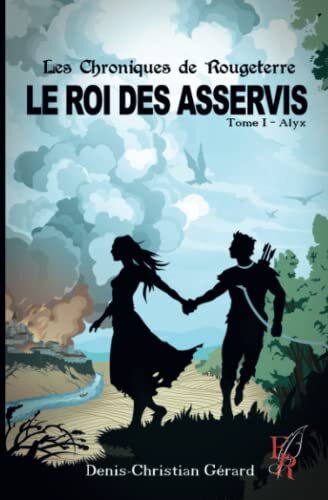 Roi des Asservis tome 1 (Les) (Le)